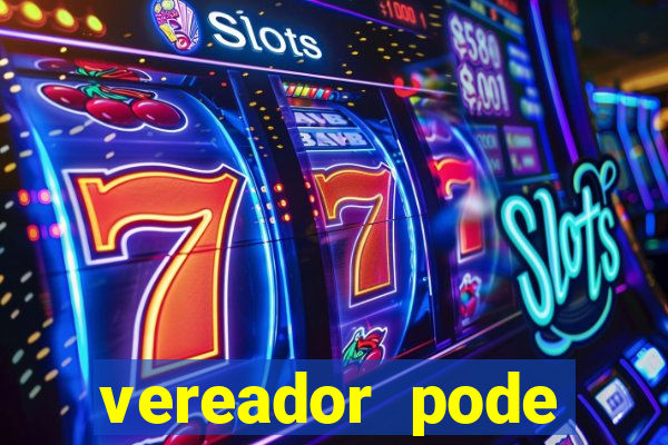 vereador pode patrocinar time de futebol